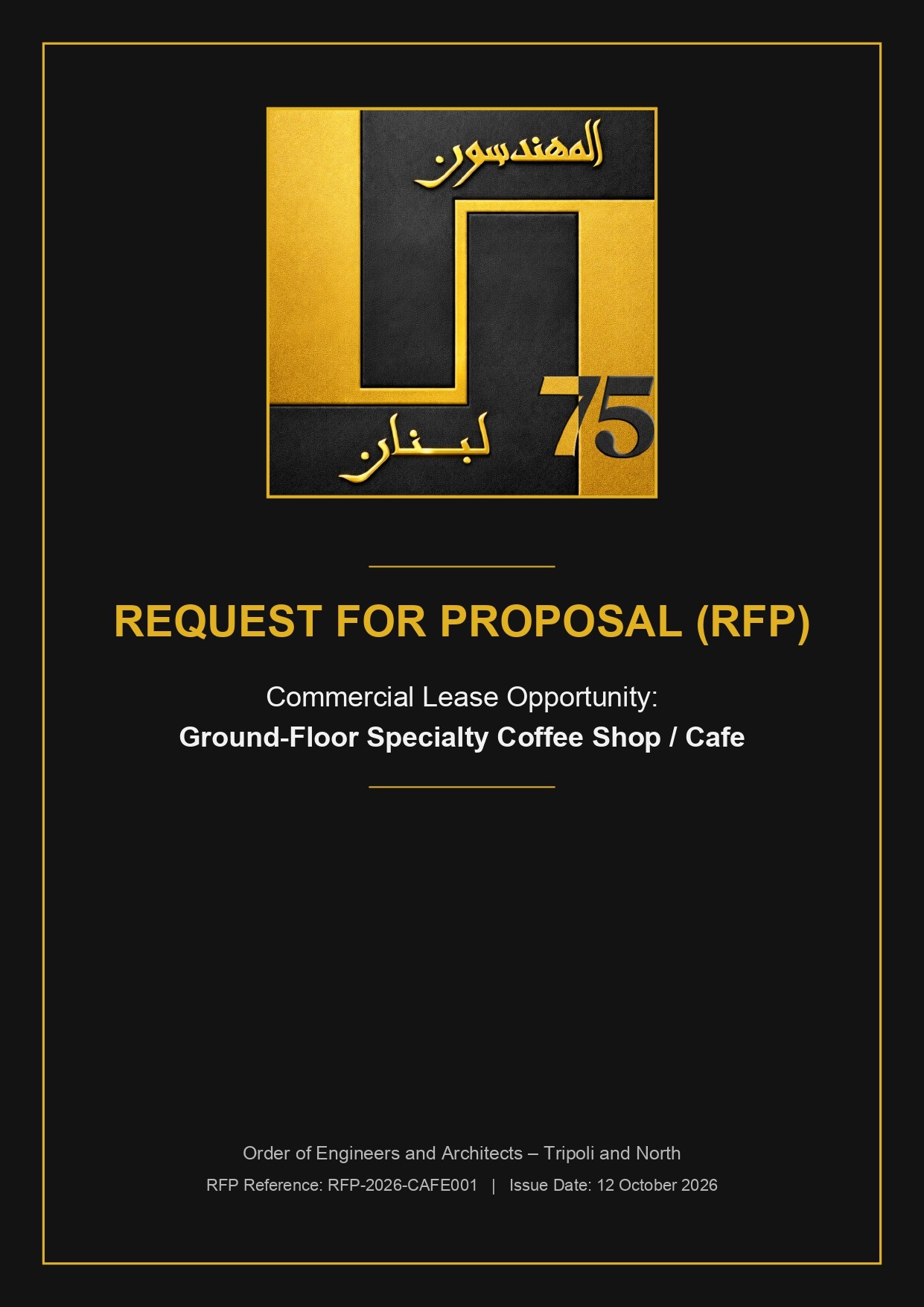 REQUEST FOR PROPOSAL (RFP)
Commercial Lease Opportunity: Ground-Floor Specialty Coffee Shop / Cafe